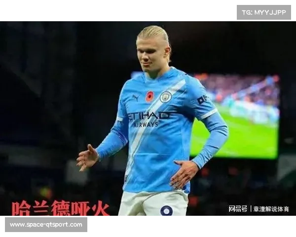 哈兰德英超百球里程碑在即，曼城主场对阵利兹联